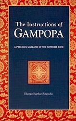 Instructions of Gampopa: A Precious Garland of the Supreme Path by Khenpo Karthar Rinpoche
