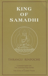 King of Samadhi by Khenchen Thrangu Rinpoche