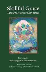 Skillful Grace: Tara Practice for Our Times by Marcia Binder Schmidt