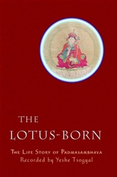 The Lotus-Born: The Life Story of Padmasambhava by Yeshe Tsogyal