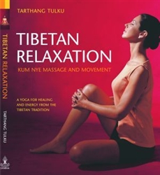 Tibetan Relaxation, by Tarthang Tulku