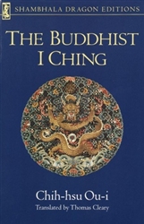 The Buddhist I Ching translated by Thomas Cleary
