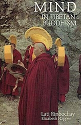 Mind in Tibetan Buddhism by Lati Rinbochay with an introduction by Elizabeth Napper