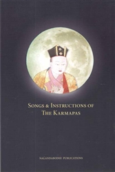 Songs and Instructions of the Karmapas by Nalandabodhi Publications