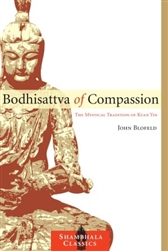 Bodhisattva of Compassion, by John Blofeld