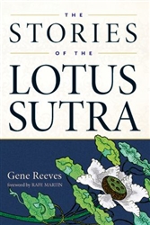 The Stories of the Lotus Sutra by Gene Reeves