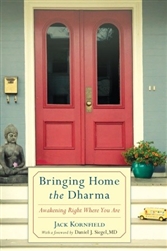 Bringing Home the Dharma, by Jack Kornfield