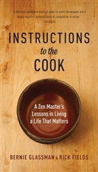 Instructions To The Cook, by Bernie Glassman & Rick Fields
