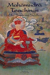 Mahamudra Teachings of the Supreme Siddhas by Lama Sherab Dorje