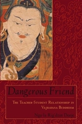 Dangerous Friend, by Rigdzin Dorje
