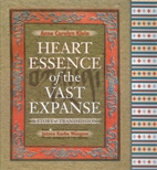 Heart Essence of the Vast Expanse: Book and CD by Anne Caroline Klein
