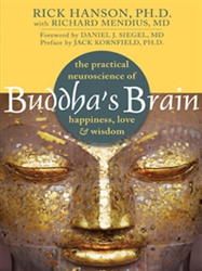 Buddha's Brain by Rick Hanson, Ph.D.