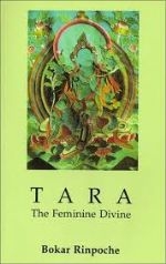 Tara: The Feminine Divine by Bokar Rinpoche