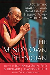 Mind's Own Physician, by The Dalai Lama