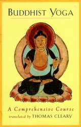 Buddhist Yoga, translated by Thomas Cleary