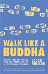 Walk Like A Buddha, by Lodro Rinzler