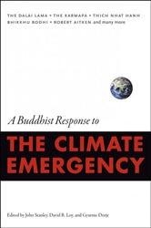 Climate Emergency, A Buddhist Response to the, Edited by John Stanley, and others