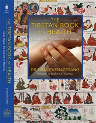 Tibetan Book of Health, by Dr Nida Chenagtsang