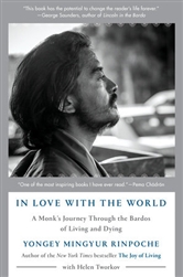 In Love With The World, by Yongey Mingyur Rinpoche