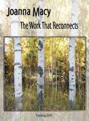 The Work That Reconnects by Joanna Macy, DVD