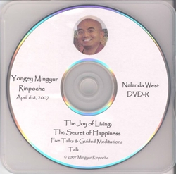 Joy of Living, Secret of Happiness, 2007 DVD set with Mingyur Rinpoche